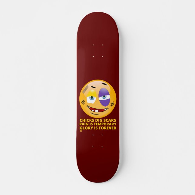 Skateboard emoji graciosa de "CHICKS DIG SCARS" (Anverso )