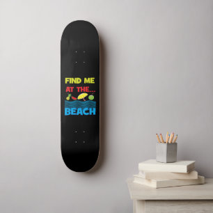 Skateboard Encuéntrame En La Playa Diseño De Vacaciones De Ve