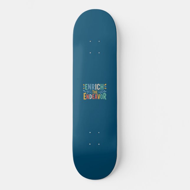 Skateboard Enriquecer El Esfuerzo (Anverso)