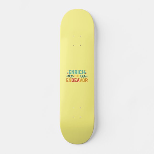 Skateboard Enriquecer El Esfuerzo (Anverso)