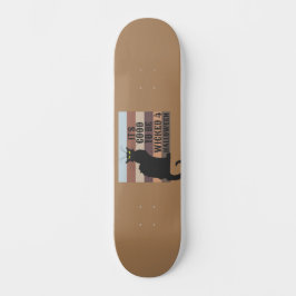 Skateboard ES BUENO SER Halloween divertido DE MADERA