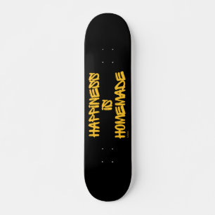 Skateboard FELICIDAD ES cita inspiradora HOMEMADE