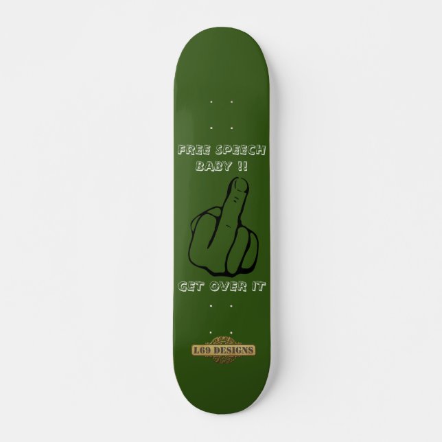skateboard "FREE SPEECH BABY" (Anverso )