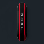 Skateboard "GOAT", negro y rojo, personalizable<br><div class="desc">Skateboard con acrónimo "GOAT" para "Lo mejor de todos los tiempos" negro y rojo con rayas</div>