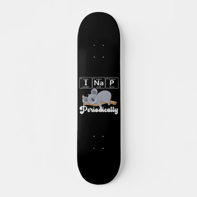 Skateboard Gracioso científico koala I Nap Periódicamente Koa (Anverso )