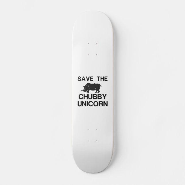 SKATEBOARD GUARDAR EL CHUBBY UNICORN RHINO (Anverso)