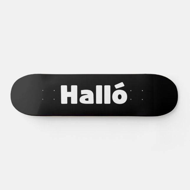Skateboard Halló islandés { Hello ) Idioma Íslenska (Horz)