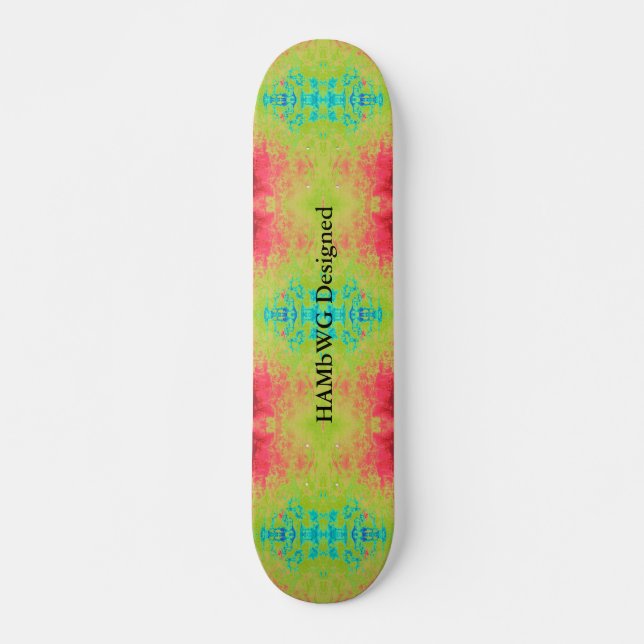 Skateboard HAMbyWG Designed - Tye Dyed Green PInk Blue (Anverso )