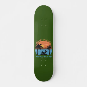 SKATEBOARD HOLA VERANO MI VIEJO AMIGO                        