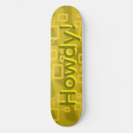 Skateboard Howdy Geometric