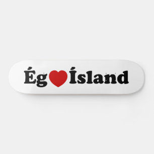 Skateboard I Heart (Love) Islandia [Ég Elska Ísland] Islandés
