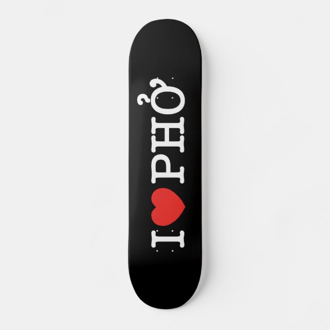 Skateboard I Heart (Love) Pho (Anverso)