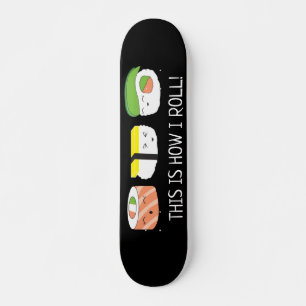 Skateboard Ilustracion Kawaii Así es como hago rodar sushi Ro