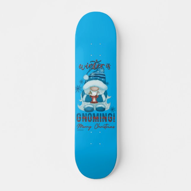 Skateboard INVIERNO ESTÁ NAVEGANDO navidades graciosos gnome (Anverso )