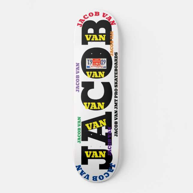 Skateboard JACOB VAN 8 Placa de patinaje de 1/4" (Anverso)
