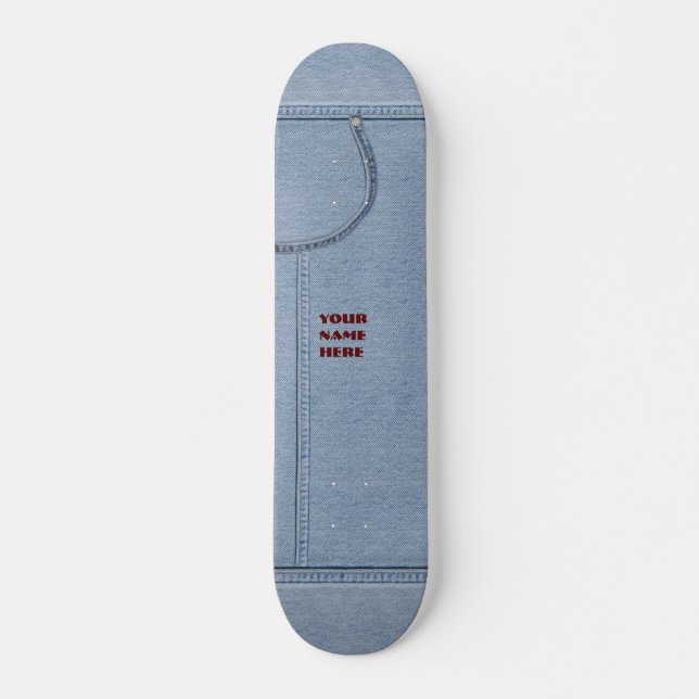 Skateboard Jeans-Board con tu nombre (Anverso )