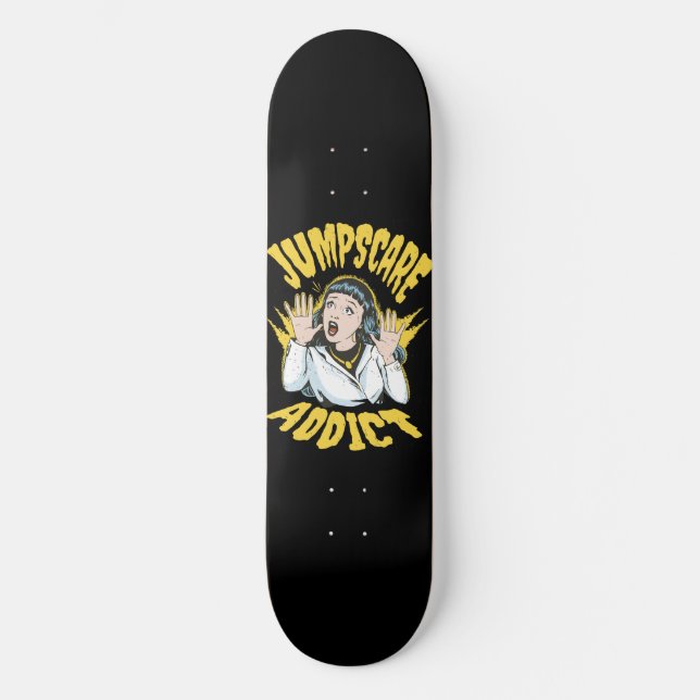 Skateboard  Jumpscare Addict  (Anverso)