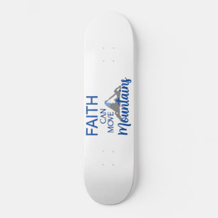 Skateboard La fe puede mover montañas