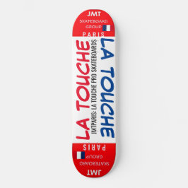Skateboard LA TOUCHE JMT PARIS 8 Placa de patinaje de 1/4"