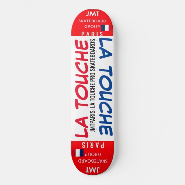 Skateboard LA TOUCHE JMT PARIS 8 Placa de patinaje de 1/4" (Anverso)