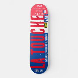 Skateboard LATOUCHE JMT PARIS 8 Placa de patinaje de 1/4"