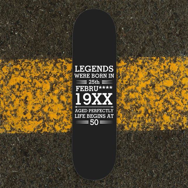 Skateboard Leyendas personalizados nacieron en la edad de mes (Subido por el creador)