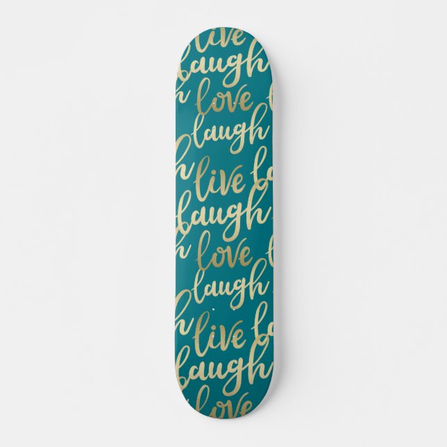 Skateboard Live Laugh Love (Anverso )