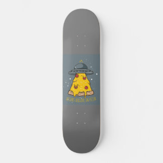Skateboard "Los extranjeros creen en la pizza"