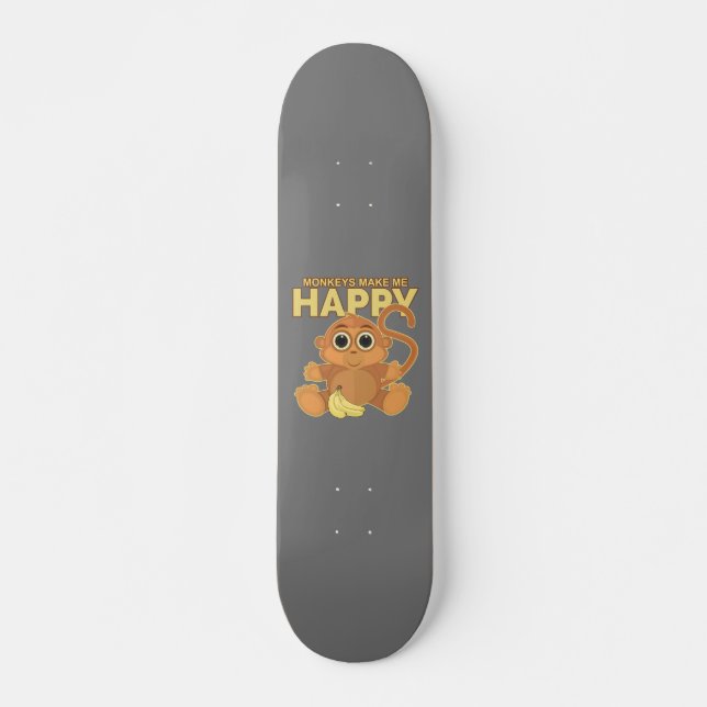 Skateboard Los monos me hacen feliz (Anverso )