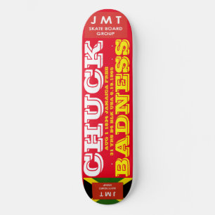 Skateboard MALDAD DE CHUCK. 1 AGO 1834.  8 1/2" Tabla de Skat