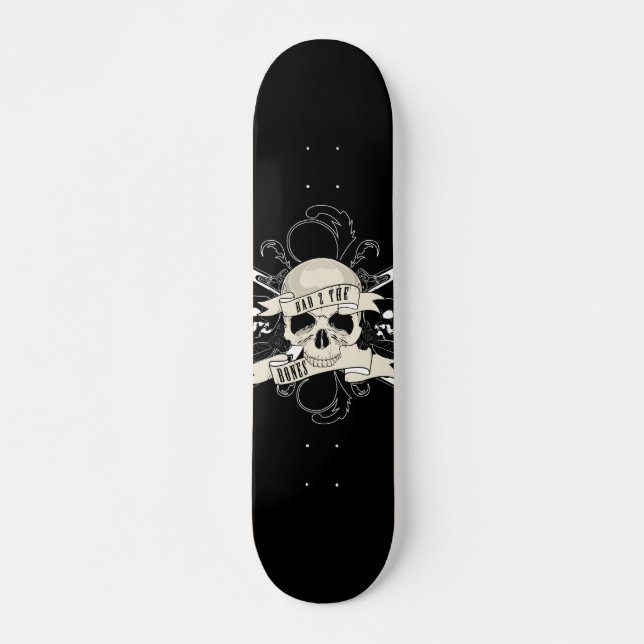 Skateboard Malo para los huesos (Anverso )