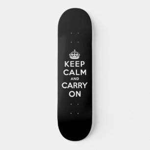 Skateboard Mantener la calma y continuar (diseño negro)