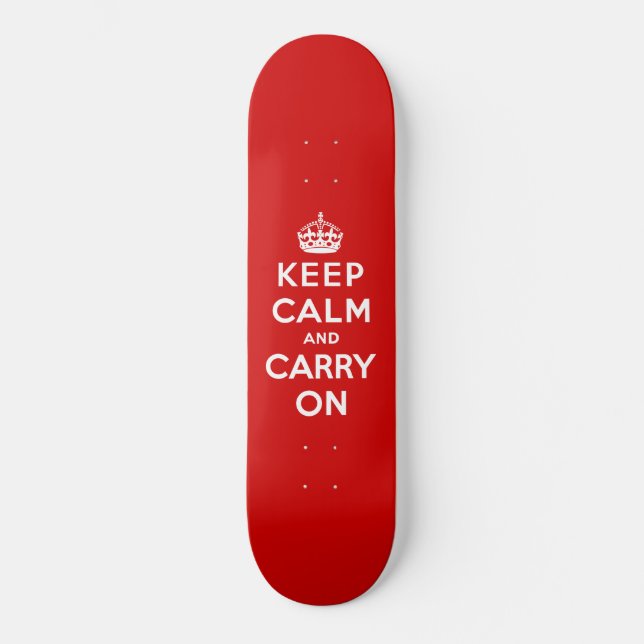 Skateboard Mantener la calma y continuar (diseño rojo) (Anverso)
