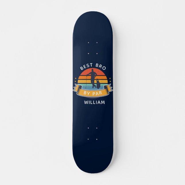 Skateboard Mejor Bro De Par Golfing Birthday Gag Personalizad (Anverso )