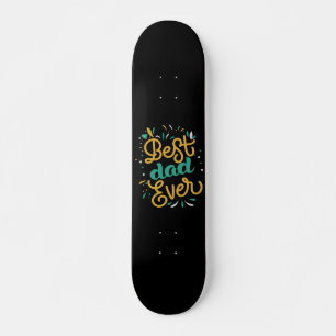 Skateboard Mejor Papá Nunca