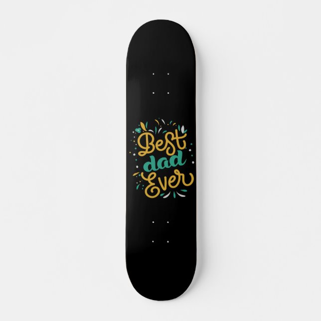 Skateboard Mejor Papá Nunca (Anverso )