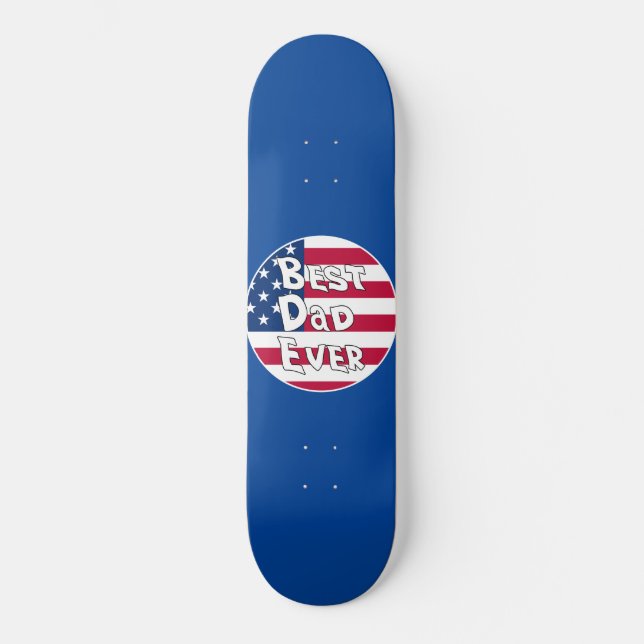 Skateboard Mejor Papá Nunca La Bandera De Estados Unidos (Anverso)