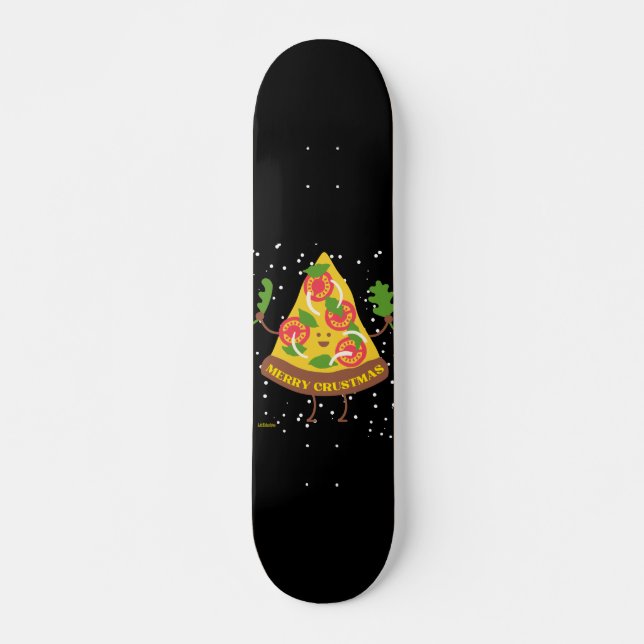 Skateboard MERRY CRUSTMAS navidades divertidos pizza pun (Anverso )