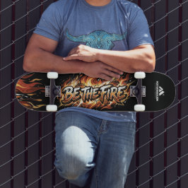 Skateboard MOTIVATIONALISM© Be The Fire_