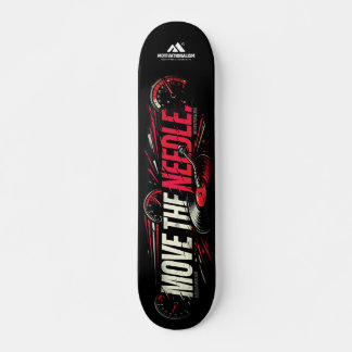 Skateboard MOTIVATIONALISM© Move The Needle_ 