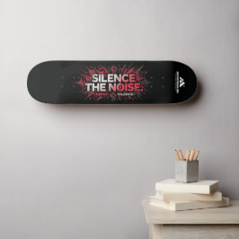 Skateboard MOTIVATIONALISM© Silence The Noise 1_