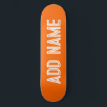 Skateboard naranja brillante personalizado<br><div class="desc">Presentamos el skateboard clásico con un fondo de color sólido en naranjas brillantes y audaces fuentes blancas! Personalízalo con tu nombre, haciéndolo único tuyo. Perfecto para las sesiones de skate park, los trucos callejeros o los paseos por la ciudad. Diseñado por el innovador Alma Wad, este patinaje no es sólo...</div>