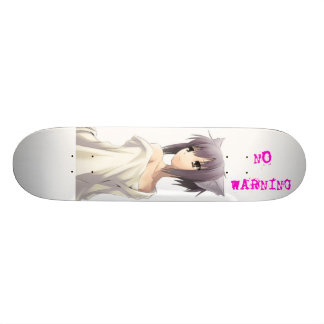 Skateboard neko1, NINGUNA ADVERTENCIA