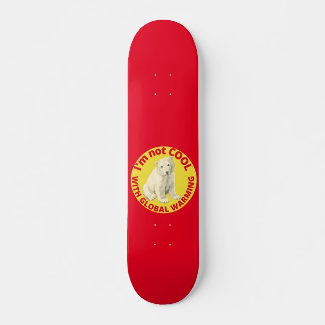 Skateboard NO SOY GUAY CON CALENTAMIENTO GLOBAL, salve el pla (Anverso )