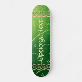 Skateboard Nudos y hojas verdes celtas