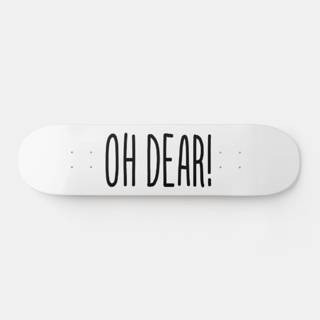 SKATEBOARD ¡OH QUERIDO! (Horz)