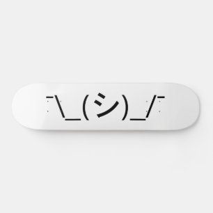 Skateboard Oops Shrug Emoticon ¯\_(シ)_/ Ø Kaomoji japonés