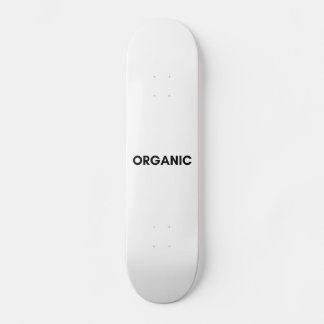 Skateboard orgánica