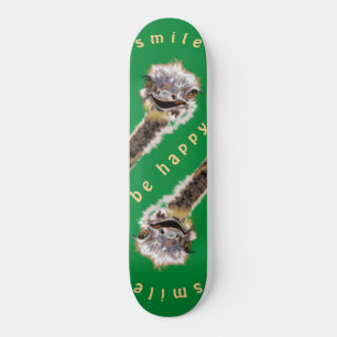 Skateboard Ostrich feliz - Sonrisa