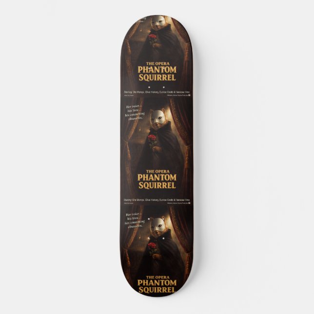 Skateboard Parodia de la Ópera del Fantasma de la Ardilla (Anverso)
